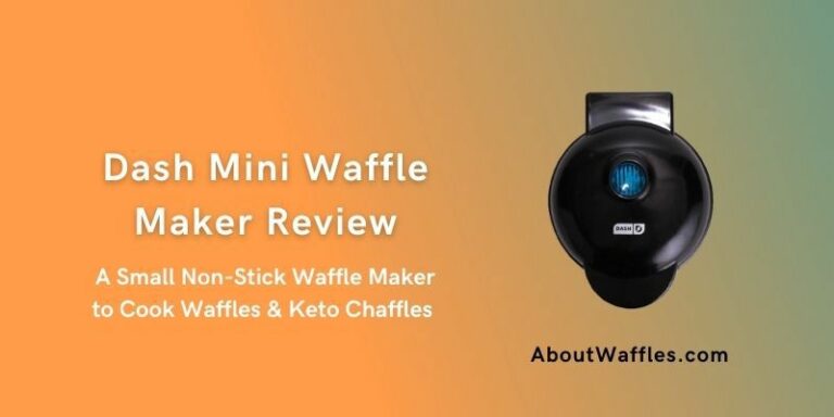 Dash Mini Waffle Maker Review | A Small Non-Stick Waffle Maker to Cook Waffles & Keto Chaffles