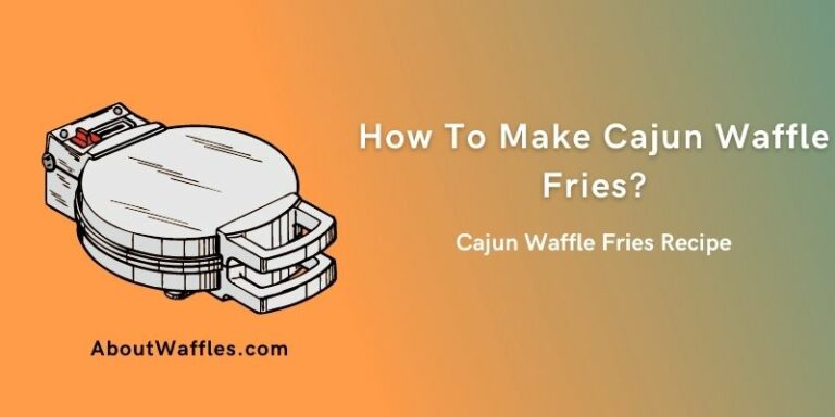 Cajun Waffle Fries | A Perfect Homemade Recipe